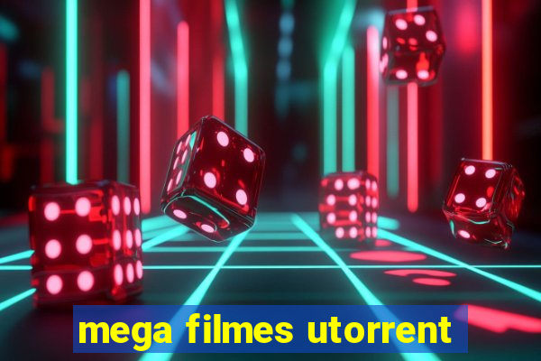 mega filmes utorrent